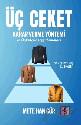 Üç Ceket Karar Verme Yöntemi – Mete Han Gür – Efil Yayınevi kitap kapağı