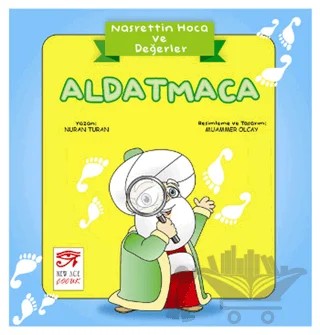 Nasrettin Hoca ve Değerler - Aldatmaca – Nuran Turan – New Age Yayınları kitap kapağı