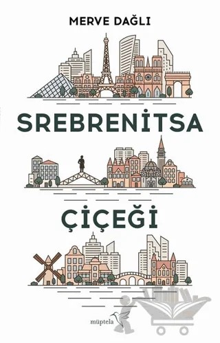 Srebrenitsa Çiçeği – Merve Dağlı – Müptela Yayınları kitap kapağı