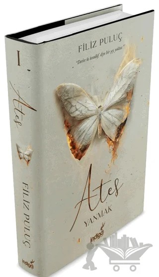 Ateş - Yanmak – Filiz Puluç – İndigo Kitap kitap kapağı