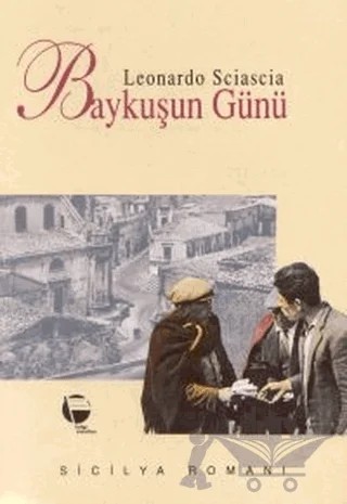 Baykuşun Günü – Leonardo Sciascia – Belge Yayınları kitap kapağı