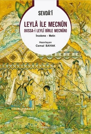 Sevda’i Leyla ile Mecnun [Kıssa-i Leyli Birle Mecnun] – Cemal Bayak – Kriter Yayınları kitap kapağı
