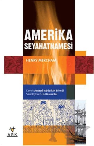Amerika Seyahatnamesi – Henry Mercham – Ark Kitapları kitap kapağı