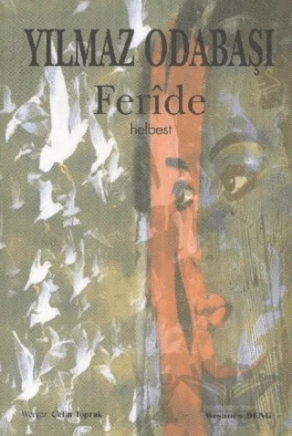 Feride – Yılmaz Odabaşı – Deng Yayınları kitap kapağı