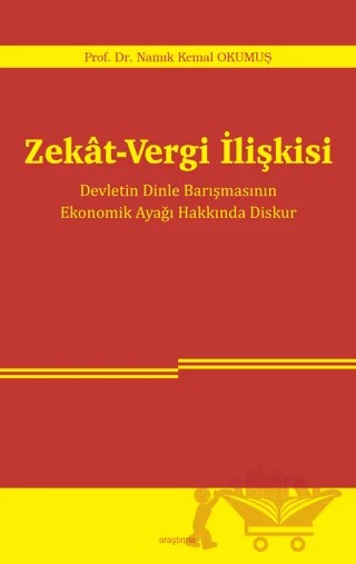 Zekat-Vergi İlişkisi – Namık Kemal Okumuş – Araştırma Yayınları kitap kapağı