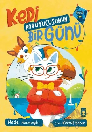 Kedi Koruyucusunun Bir Günü – Nede Hocaoğlu – Timaş Çocuk kitap kapağı