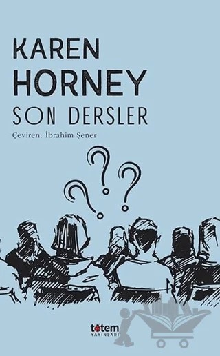 Son Dersler – Karen Horney – Totem Yayıncılık kitap kapağı