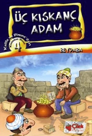 Üç Kıskanç Adam - Kıssadan Hisse 4 – Beydeba – Çilek Kitaplar kitap kapağı