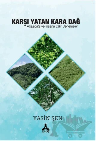 Karşı Yatan Kara Dağ – Yasin Şen – Sonçağ Yayınları kitap kapağı