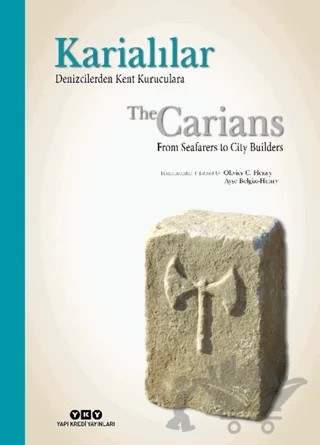Karialılar - Denizcilerden Kent Kuruculara – Ayşe Belgin Henry, Olivier C. Henry – Yapı Kredi Yayınları kitap kapağı