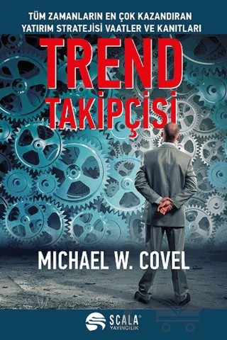 Trend Takipçisi – Michael W. Covel – Scala Yayıncılık kitap kapağı