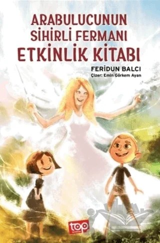 Arabulucunun Sihirli Fermanı Etkinlik Kitabı – Feridun Balcı – Top Yayıncılık kitap kapağı