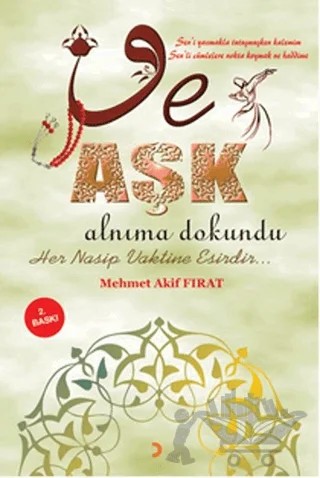 Ve Aşk Alnıma Dokundu – Mehmet Akif Fırat – Cinius Yayınları kitap kapağı