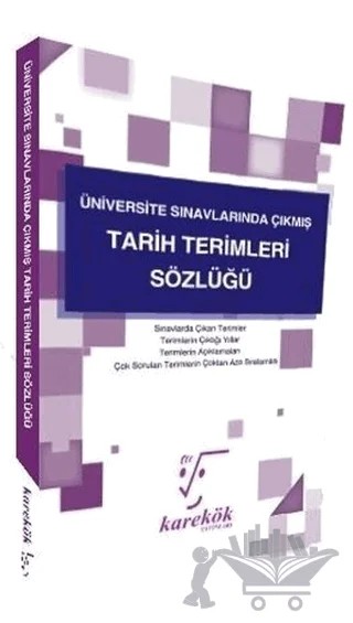 Üniversite Sınavlarında Çıkmış Tarih Terimleri Sözlüğü – Kolektif – Karekök Yayıncılık kitap kapağı