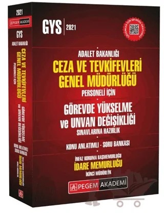 2021 GYS Adalet Bakanlığı Ceza ve Tevkifevleri Genel Müdürlüğü Personeli İçin Görevde Yükselme ve Unvan Değişikliği İnfaz ve Koruma Başmemurluğu-İdare Memurluğu-İkinci Müdürlük Konu Anlatımlı Soru Bankası – Kolektif – Pegem Akademi Yayıncılık kitap kapağı