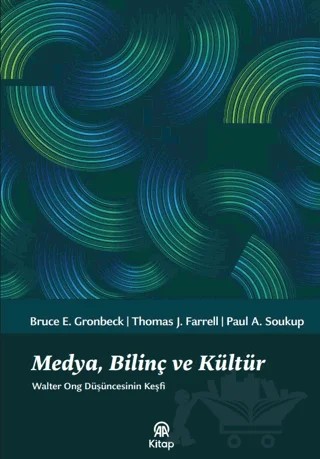 Medya, Bilinç ve Kültür – Bruce E. Gronbeck, Thomas J. Farrell, Paul A. Soukup – AA Kitap kitap kapağı