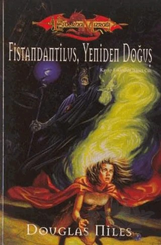 Fistandantilus, Yeniden Doğuş Ejderha Mızrağı Kayıp Efsaneler 2. Cilt – Douglas Niles – Ankira Yayıncılık kitap kapağı