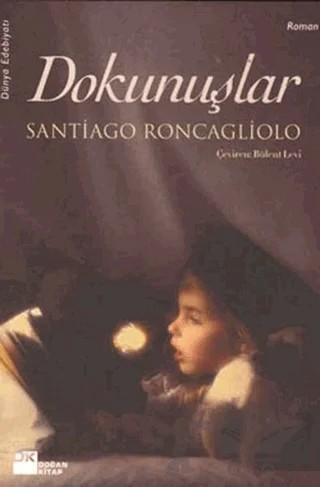 Dokunuşlar – Santiago Roncagliolo – Doğan Kitap kitap kapağı