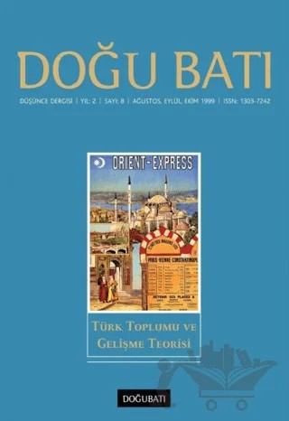 Doğu Batı Düşünce Dergisi Yıl: 2 Sayı: 8 Türk Toplumu ve Gelişme Teorisi – Doğu Batı Dergileri kitap kapağı