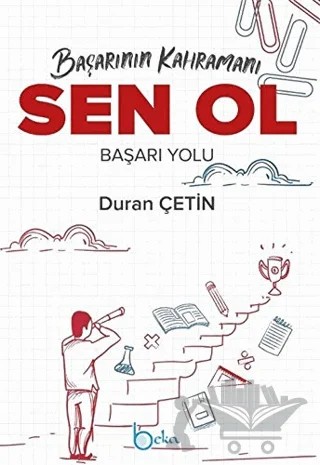Başarının Kahramanı Sen Ol Başarı Yolu – Duran Çetin – Beka Yayınları kitap kapağı