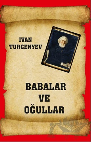 Babalar ve Oğullar – Ivan Sergeyevich Turgenev, Ivan Sergeyeviç Turgenyev – Serüven Yayınevi kitap kapağı