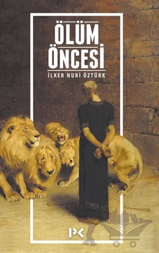 Ölüm Öncesi – İlker Nuri Öztürk – Profil Kitap kitap kapağı