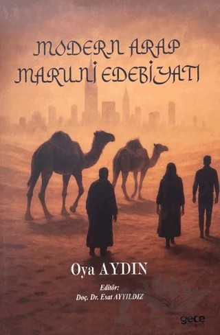 Modern Arap Maruni Edebiyatı – Oya Aydın – Gece Kitaplığı kitap kapağı