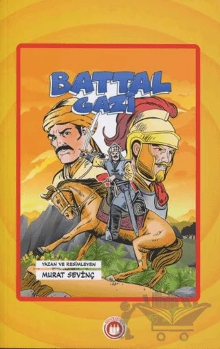 Battal Gazi (Resimli) – Murat Sevinç – Bordo Ressam kitap kapağı