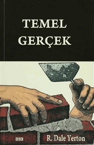 Temel Gerçek – Dale Yerton – GDK Yayınları kitap kapağı