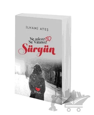 Sürgün – İlhami Ateş – Efsus Yayınları kitap kapağı