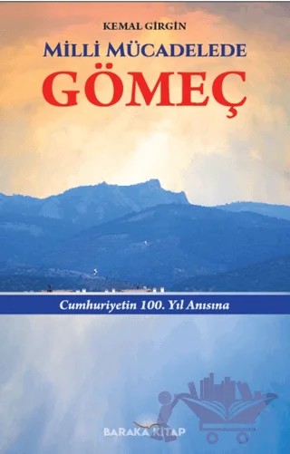Milli Mücadelede Gömeç – Kemal Girgin – Baraka Kitap kitap kapağı