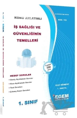1. Sınıf İş Sağlığı Ve Güvenliğinin Temelleri Güz Dönemi – Kolektif – Egem Eğitim Yayınları kitap kapağı