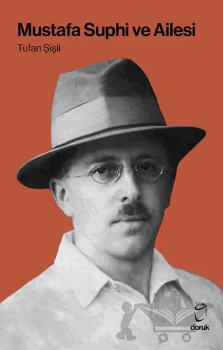 Mustafa Suphi ve Ailesi – Tufan Şişli – Doruk Yayınları kitap kapağı