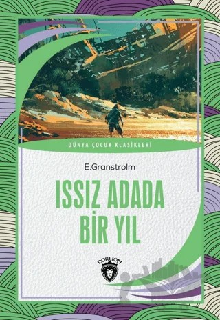 Issız Adada Bir Yıl – E. Granstrolm – Dorlion Yayınları kitap kapağı