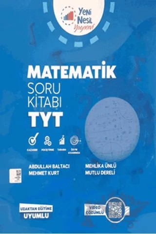 Yeni Nesil YKS TYT Matematik Soru Kitabı – Abdullah Baltacı, Mehlika Ünlü, Mehmet Kurt, Mutlu Dereli – Yeni Nesil Yayınevi kitap kapağı