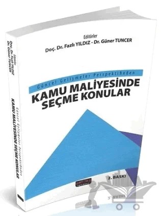 Kamu Maliyesinde Seçme Konular – Fazlı Yıldız, Güner Tuncer – Savaş Yayınevi kitap kapağı