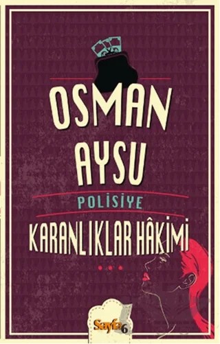 Karanlıklar Hakimi – Osman Aysu – Sayfa6 Yayınları kitap kapağı