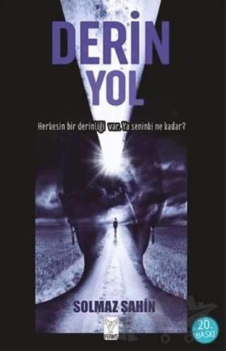 Derin Yol – Solmaz Şahin – Feniks Yayınları kitap kapağı