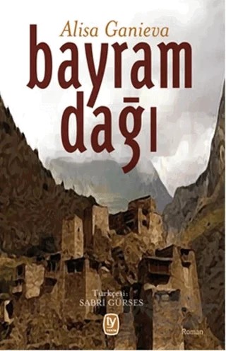 Bayram Dağı – Alisa Ganieva – Tekin Yayınevi kitap kapağı