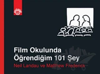 Film Okulunda Öğrendiğim 101 Şey – Matthew Frederick, Neil Landau – Optimist Kitap kitap kapağı