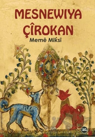 Mesnewiya Çirokan – Meme Miksi – Na Yayınları kitap kapağı