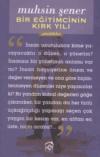 Bir Eğitimcinin Kırk Yılı – Muhsin Şener – Kurgu Kültür Merkezi kitap kapağı