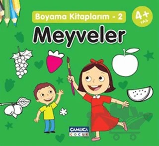 Boyama Kitaplarım - 2 Meyveler – Kolektif – Çamlıca Çocuk Yayınları kitap kapağı
