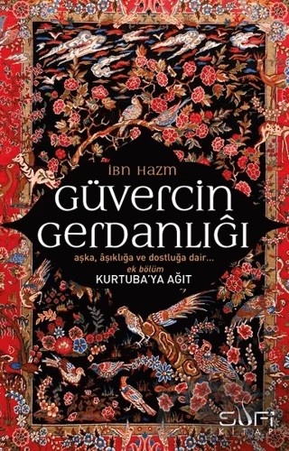 Güvercin Gerdanlığı - Kurtuba'ya Ağıt – İbn Hazm – Sufi Kitap kitap kapağı