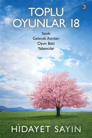 Toplu Oyunlar 18 – Hidayet Sayın – Cinius Yayınları kitap kapağı
