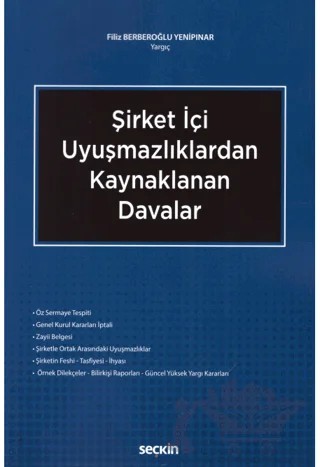 Şirket İçi Uyuşmazlıklardan Kaynaklanan Davalar – Filiz Berberoğlu Yenipınar – Seçkin Yayıncılık kitap kapağı