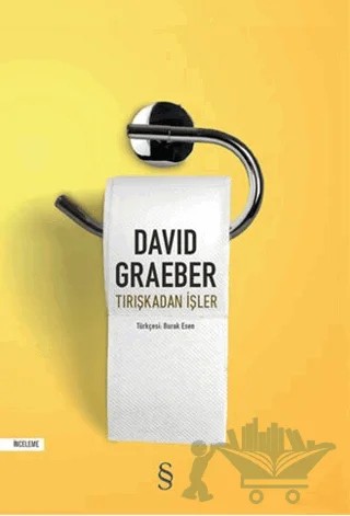 Tırışkadan İşler – David Graeber – Everest Yayınları kitap kapağı