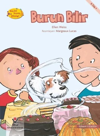 Burun Bilir - Bilim Bunu Çözer – Ellen Weiss – TÜBİTAK Yayınları kitap kapağı