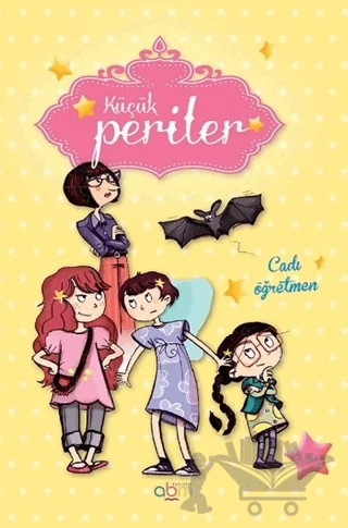 Küçük Periler - Cadı Öğretmen – Sophie de Mullenheim – Abm Yayınevi kitap kapağı