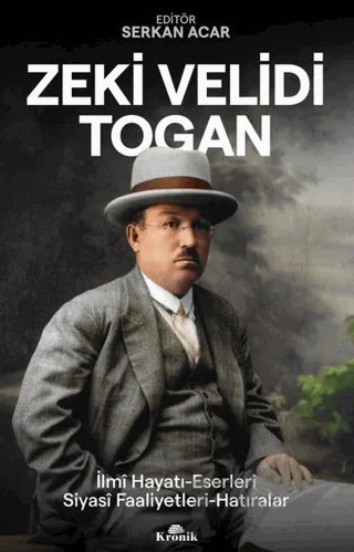 Zeki Velidi Togan – Serkan Acar – Kronik Kitap kitap kapağı